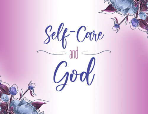 Self Care & God-An interactive program